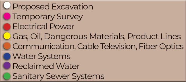 Tracer Wire Uniform Color Code for Marking Underground Facilities: White - Proposed Excavation, Pink - Temporary Survey, Red - Electrical Power, Yellow - Gas, Oil, Dangerous Materials, Product Lines, Orange - Communication, Cable Television, Fiber Optics, Blue - Water Systems, Purple - Reclaimed Water, Green - Sanitary Sewer Systems